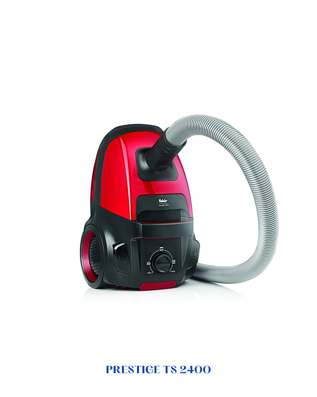 FAKIR PRESTIGE TS 2400 BAGGED VACUUM CLEANER -500W